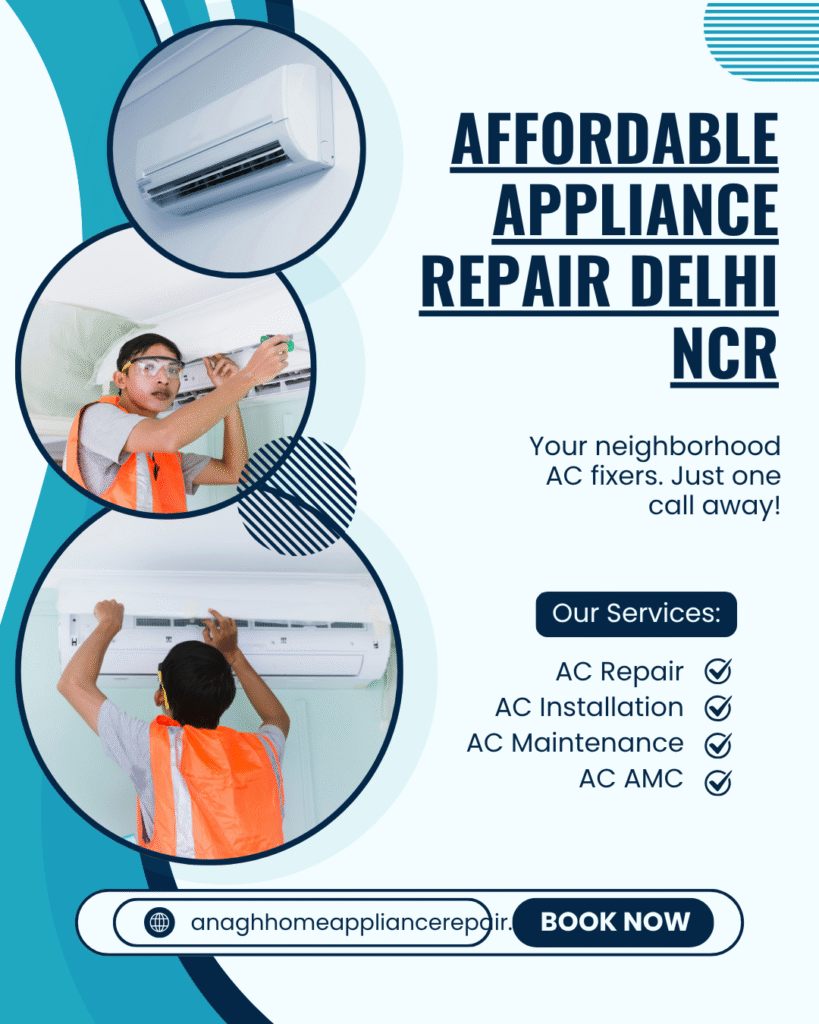 Affordable Appliance Repair in Delhi NCR from Anagh Home Services. Expert technicians, genuine parts, and same-day service at Door!