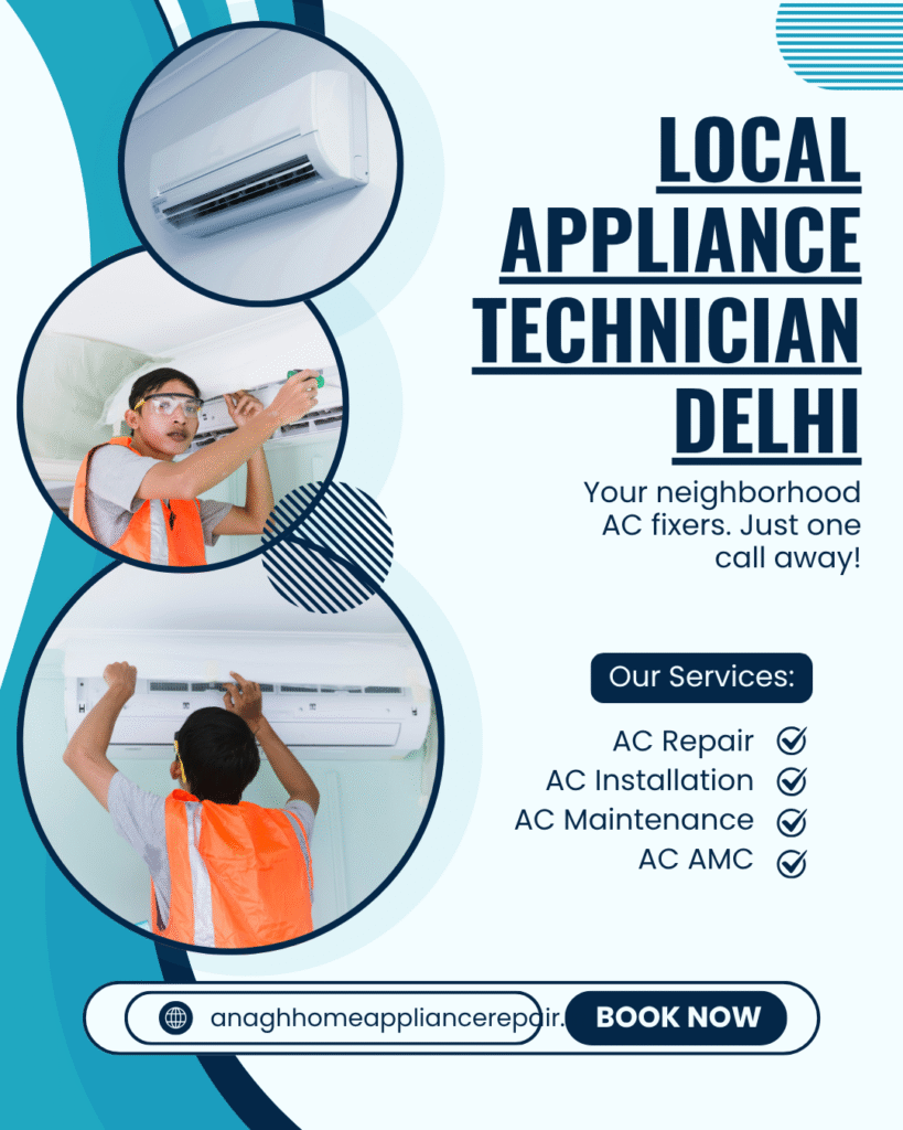 Need a Local Appliance Technician Delhi? Anagh Home Appliance Repair offers fast, affordable, and reliable appliance repair services across all Delhi areas.