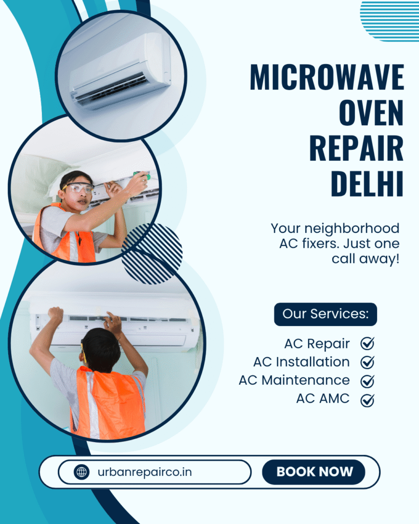 Need fast Microwave Oven Repair in Delhi? Anagh Home Services offers expert doorstep repair for all brands. microwave repair near you!