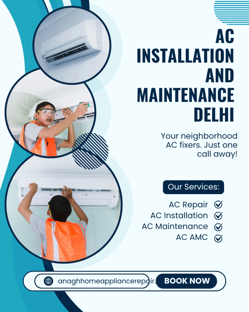 Expert AC Installation and Maintenance Delhi by Anagh Home Services. Fast doorstep service, skilled technicians, and affordable rates !