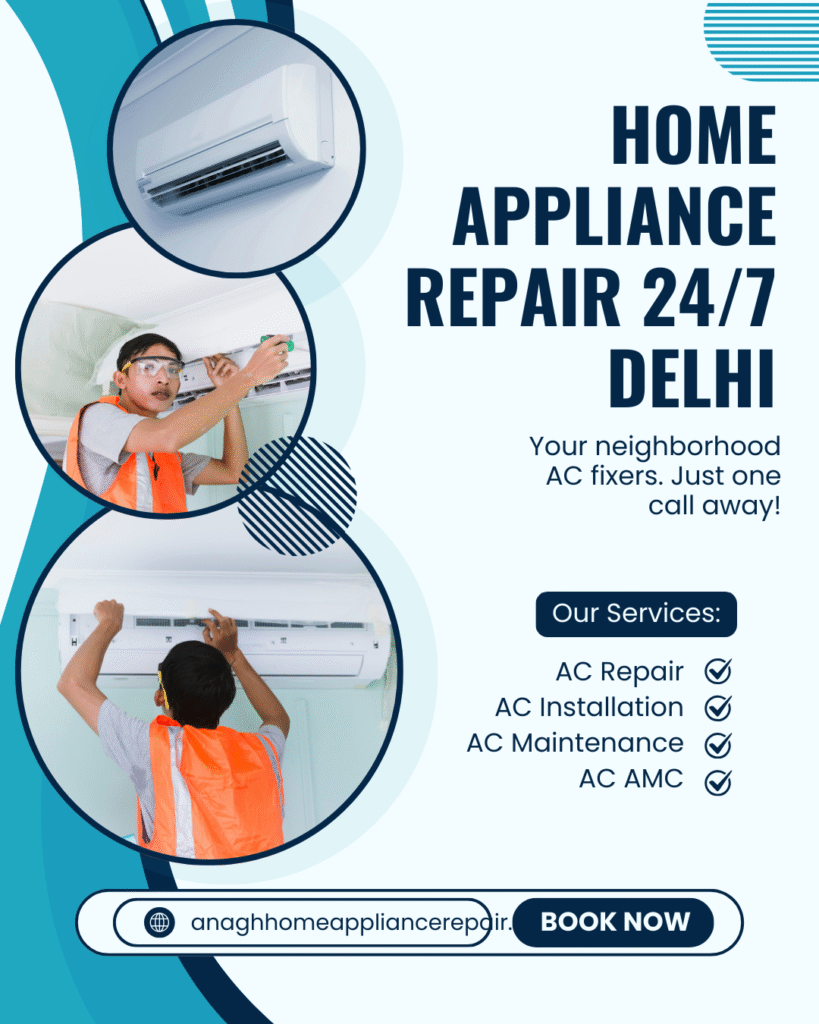 Home Appliance Repair 24/7 Delhi by Anagh Home Service. Fast doorstep service, expert technicians, transparent pricing, and reliable repairs.