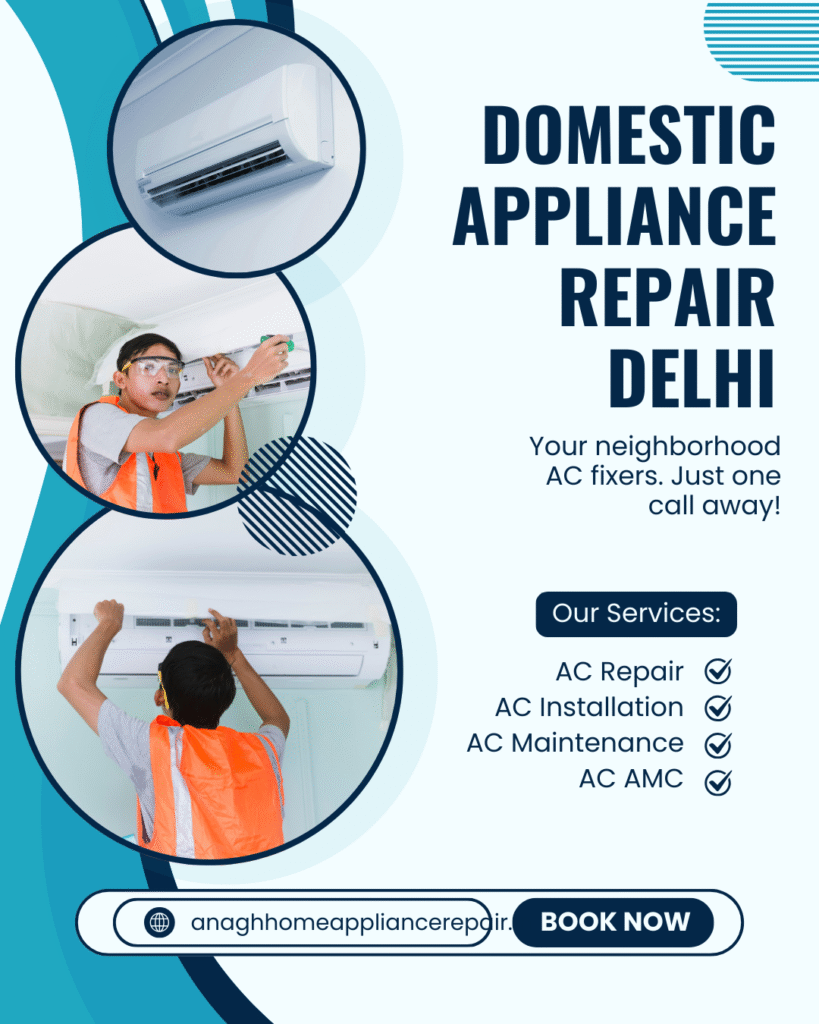 Get expert Domestic Appliance Repair Delhi with Anagh Home Services. Quick, affordable, and reliable doorstep repair for all home appliances.